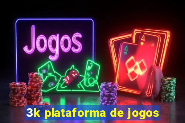 3k plataforma de jogos